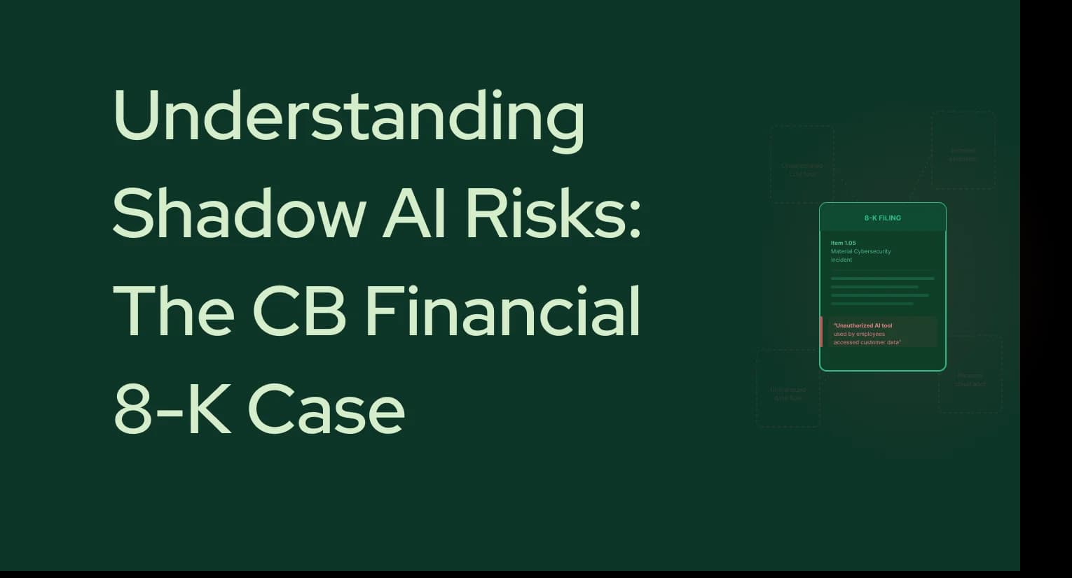 Understanding Shadow AI Risks: The CB Financial 8-K Case