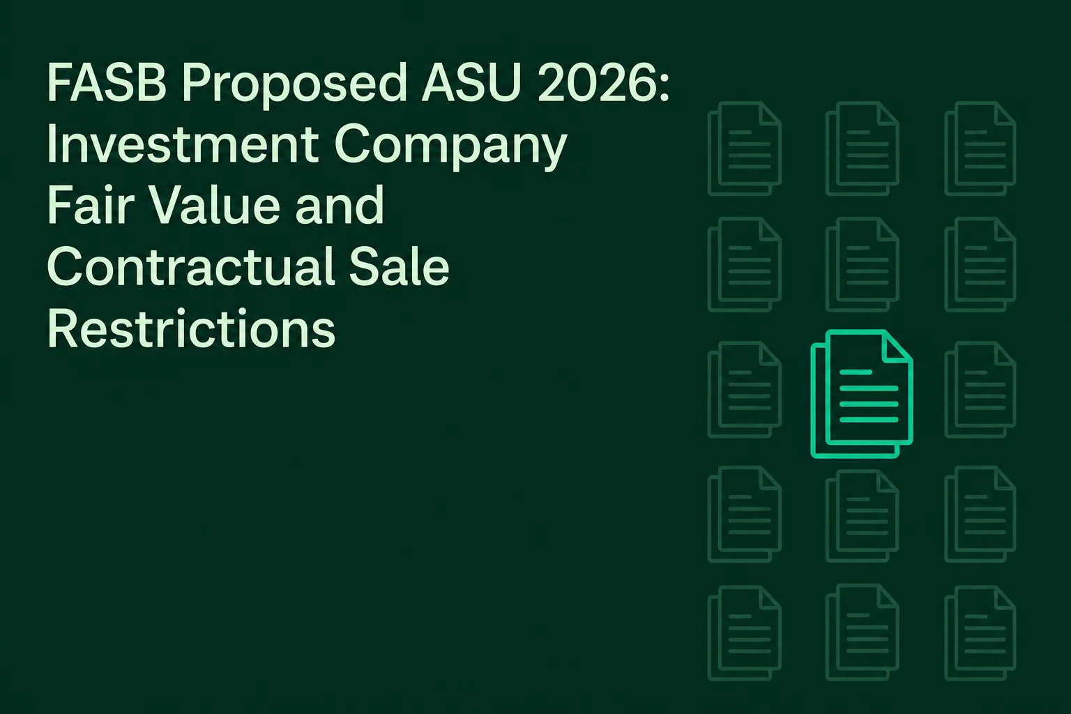 FASB Proposed ASU 2026: Investment Company Fair Value and Contractual Sale Restrictions