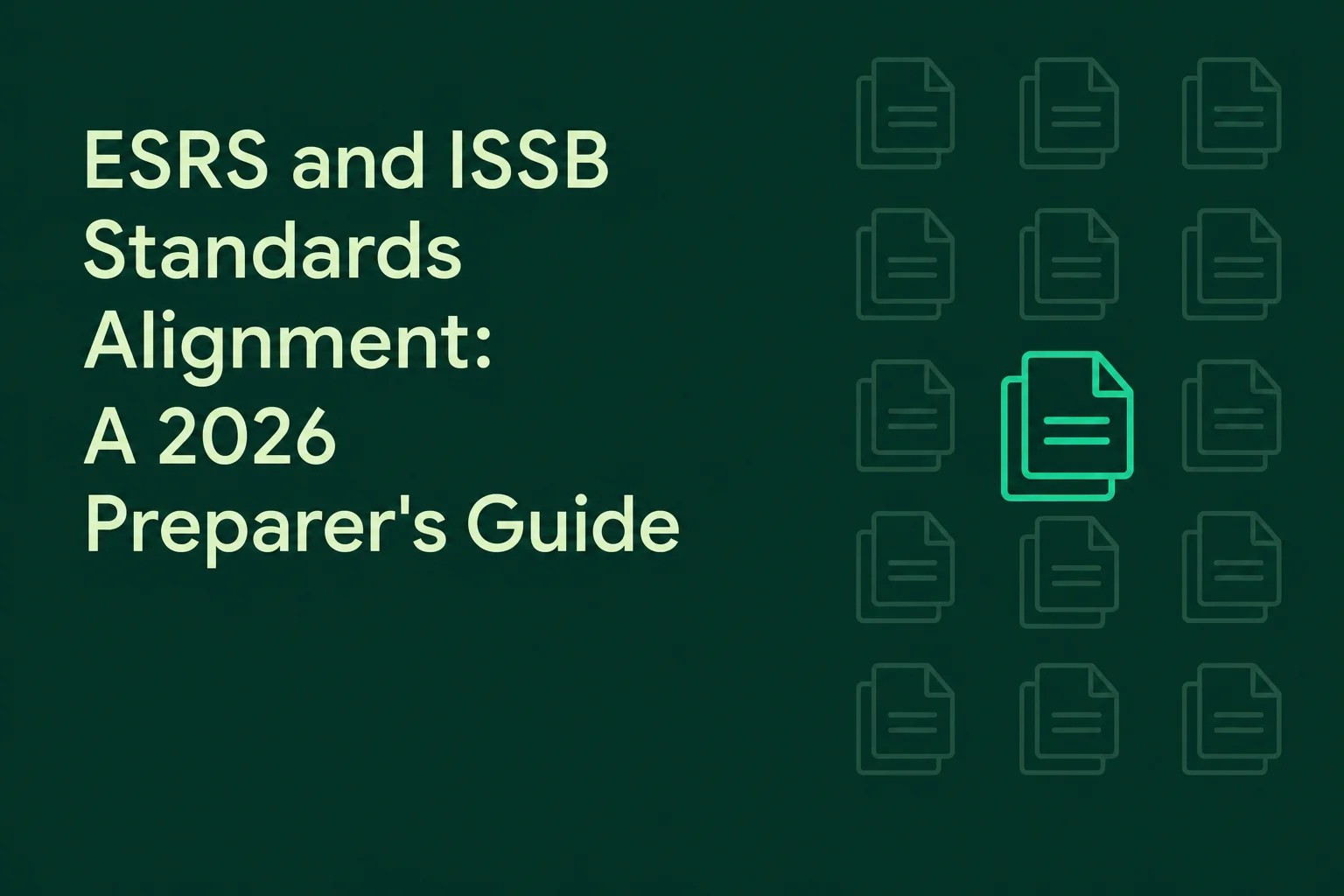 ESRS and ISSB Standards Alignment: A 2026 Preparer's Guide