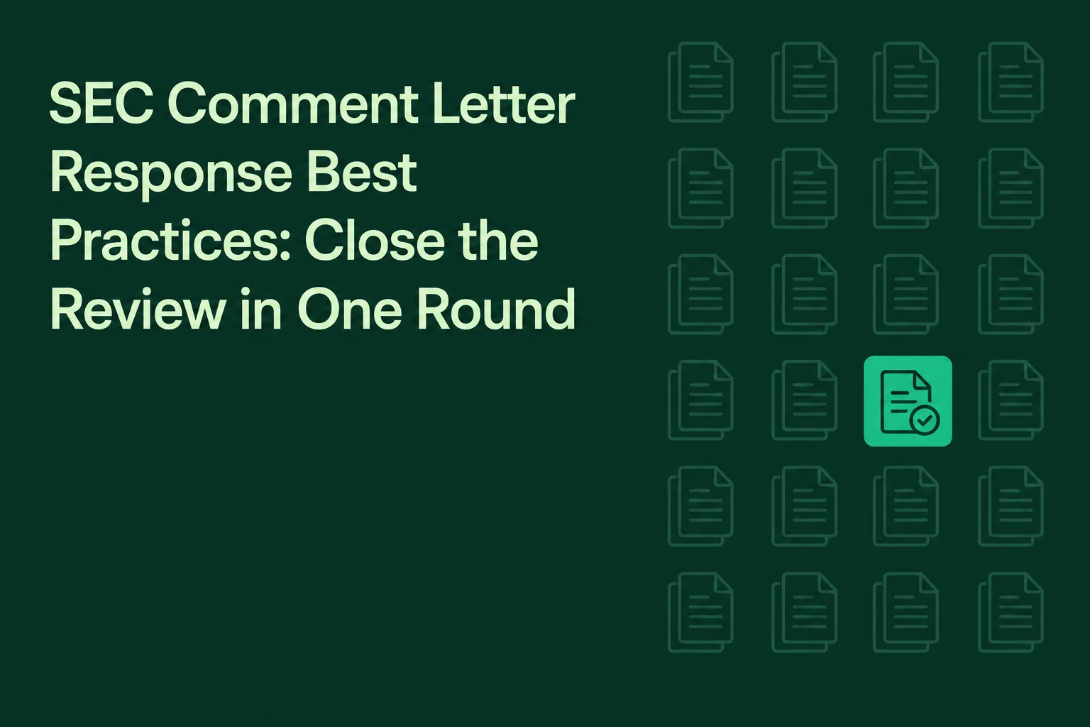SEC Comment Letter Response Best Practices: Close the Review in One Round